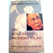 Őszentsége a Dalai Láma: Ősi bölcsesség, modern világ könyv