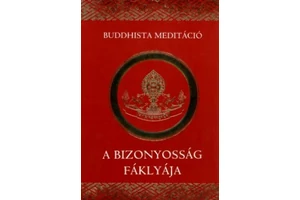 A Nagy Jamgon Kongtrul: A Bizonyosság fáklyája könyv